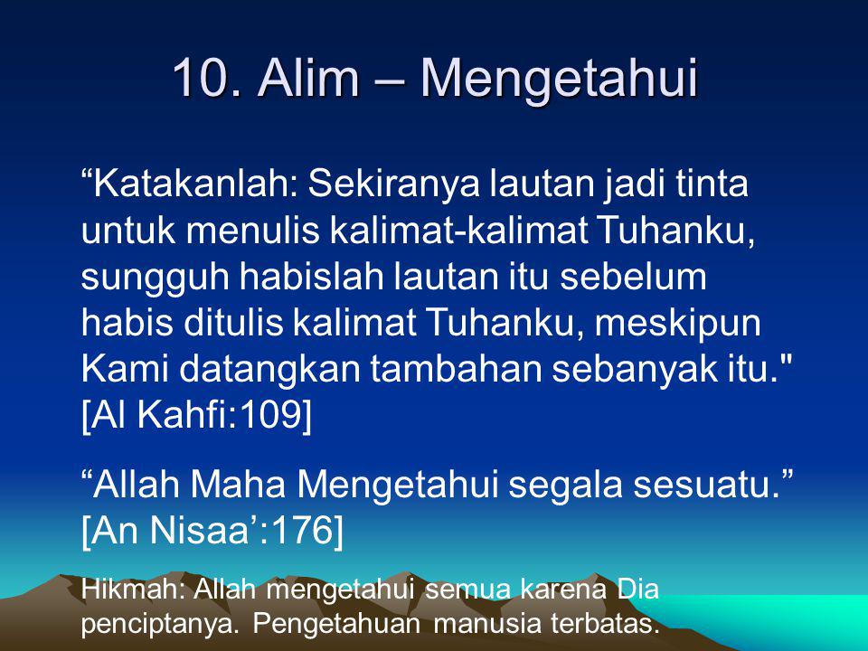 10. Alim – Mengetahui