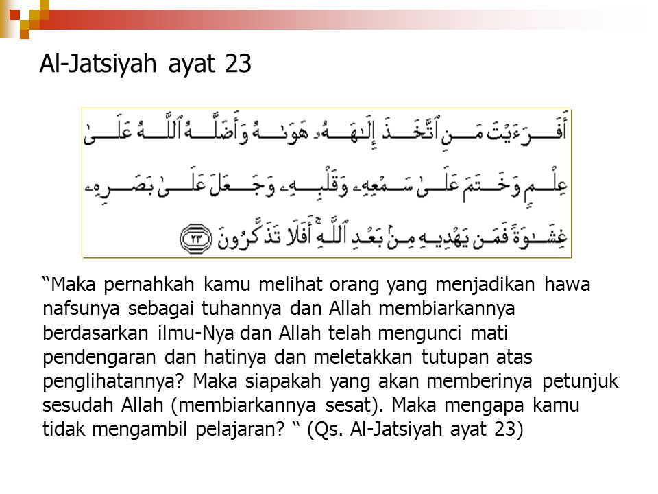 Al-Jatsiyah ayat 23