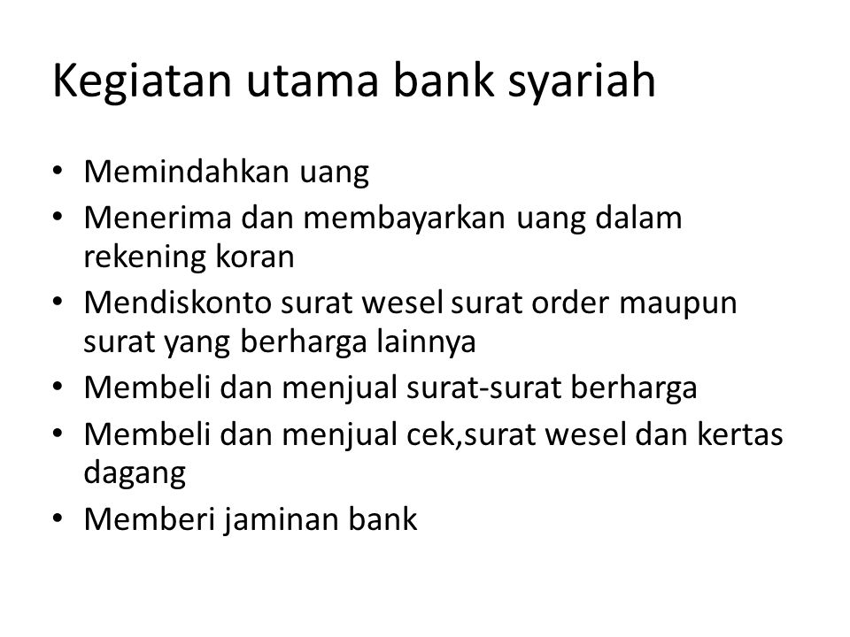 Kegiatan utama bank syariah