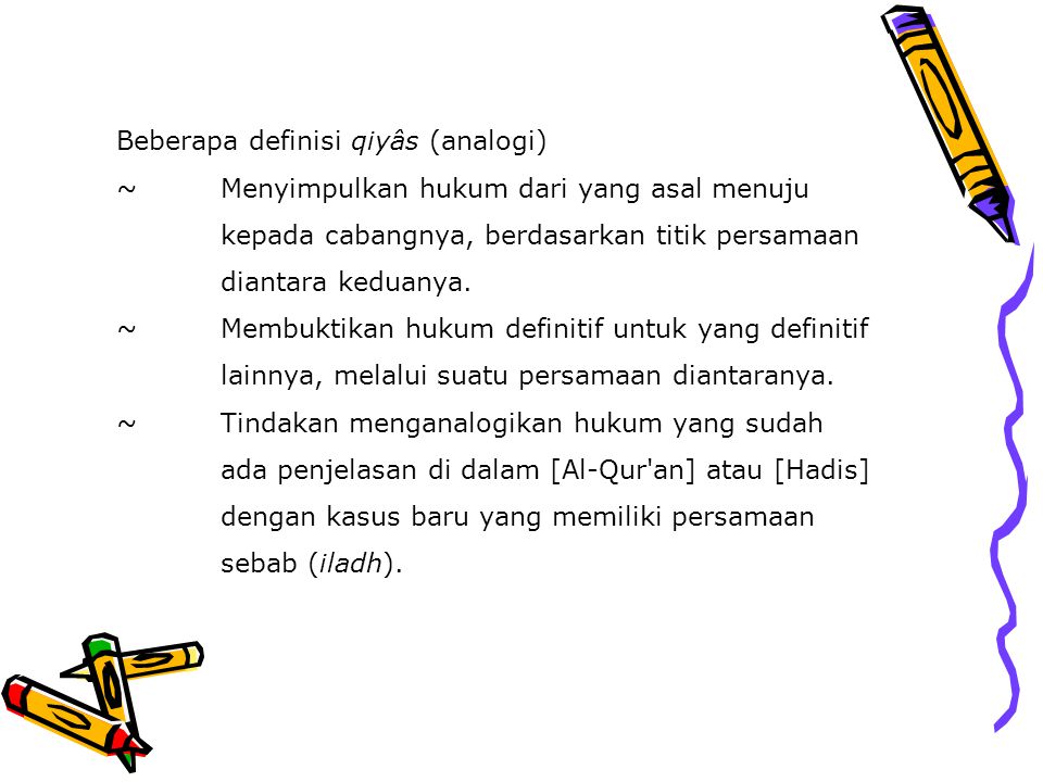 Beberapa definisi qiyâs (analogi) ~