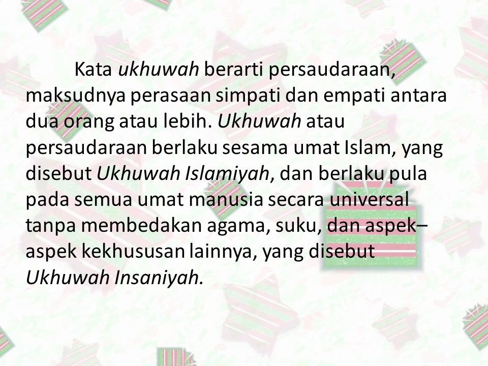 C. Makna Ukhuwah Islamiyah