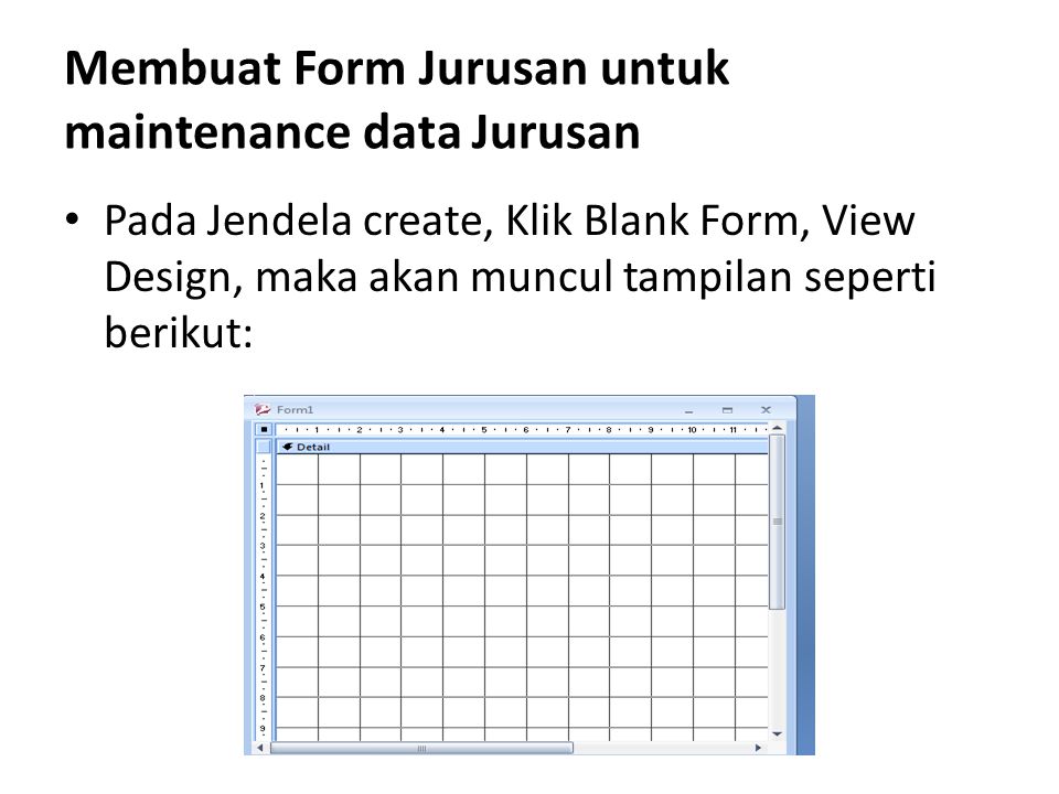 Membuat Form Jurusan untuk maintenance data Jurusan