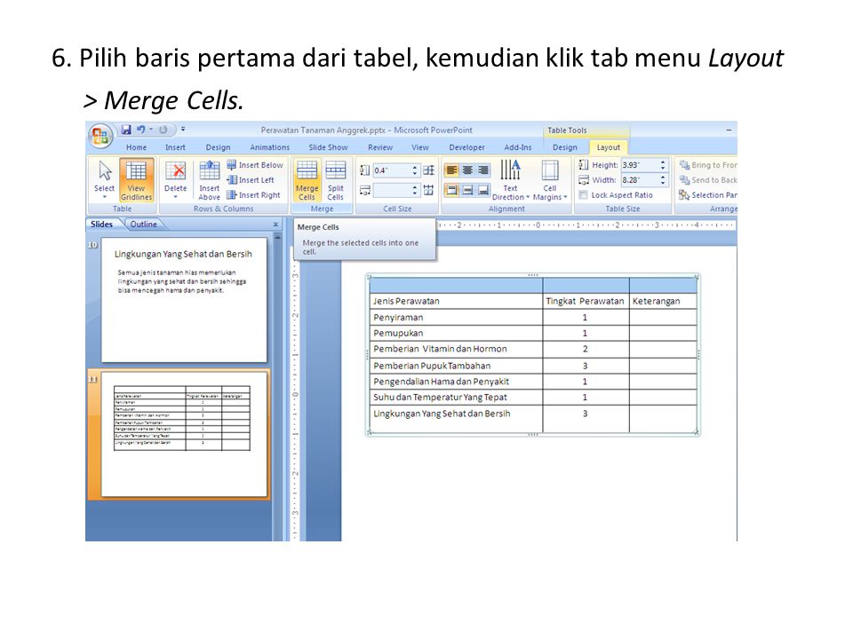 6. Pilih baris pertama dari tabel, kemudian klik tab menu Layout > Merge Cells.