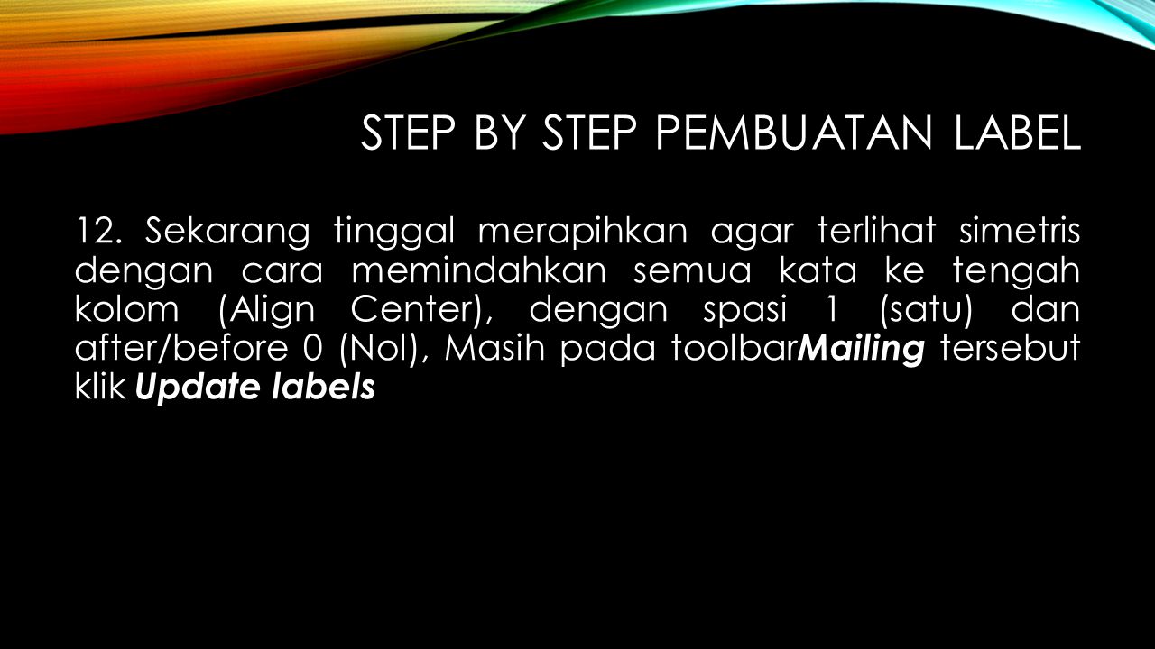 Step By Step Pembuatan Label