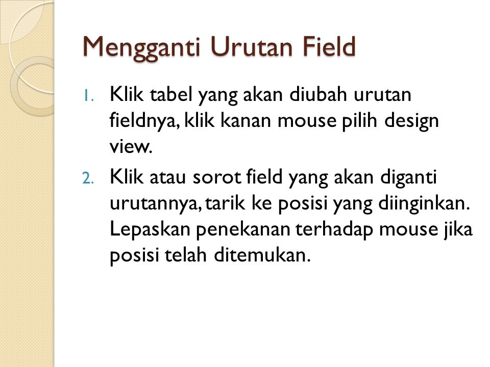 Mengganti Urutan Field