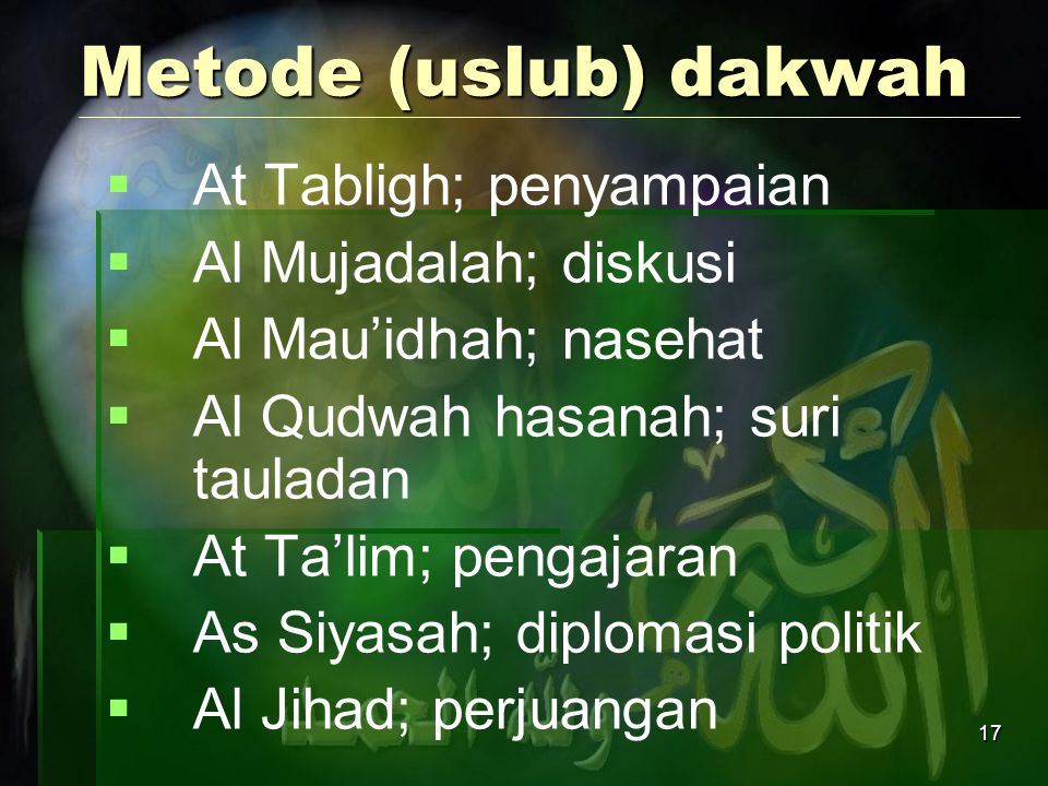 Metode (uslub) dakwah At Tabligh; penyampaian Al Mujadalah; diskusi