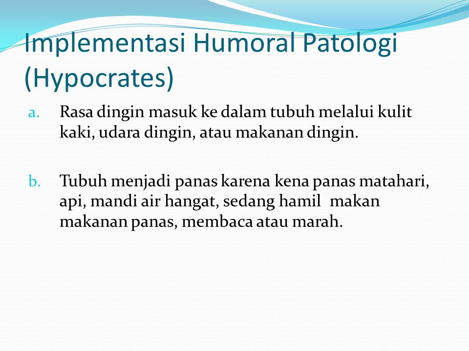 Implementasi Humoral Patologi (Hypocrates)
