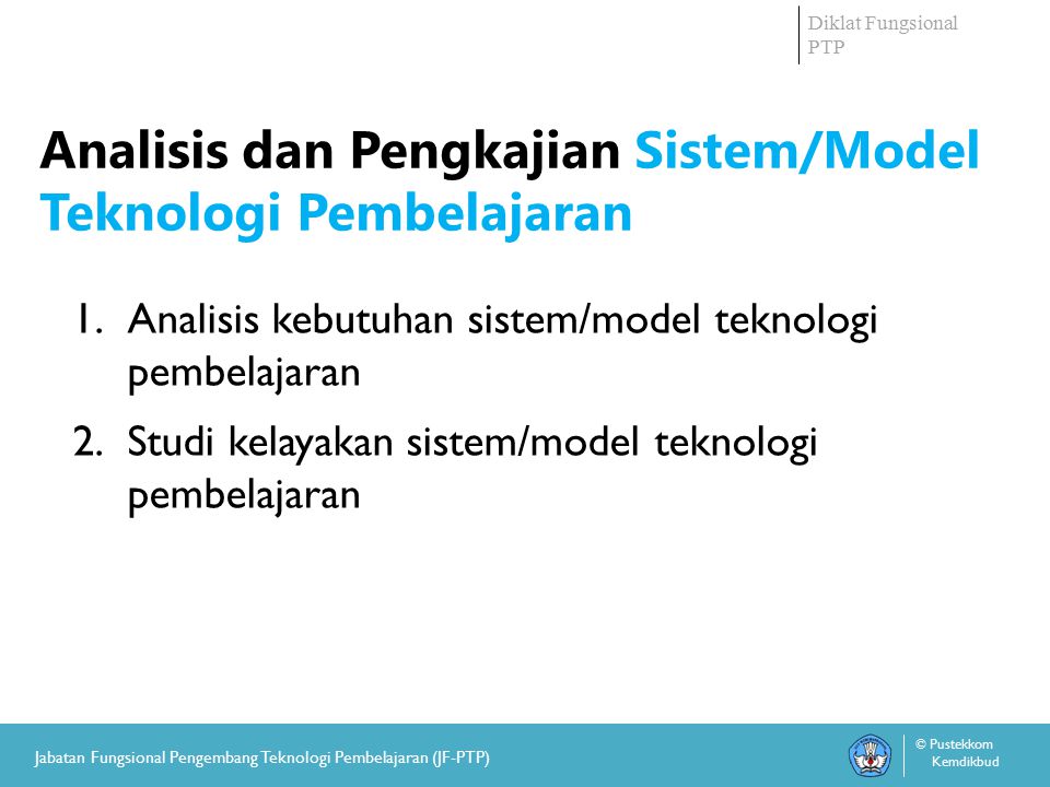 Analisis dan Pengkajian Sistem/Model Teknologi Pembelajaran
