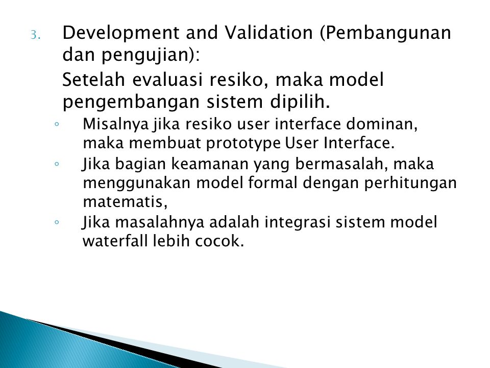 Development and Validation (Pembangunan dan pengujian):
