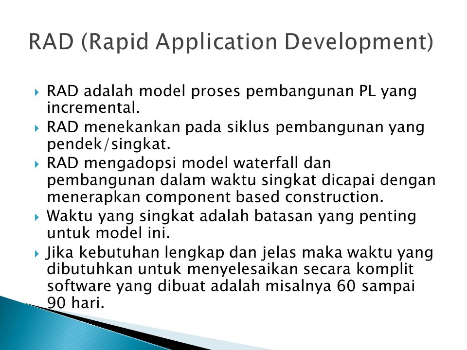 RAD (Rapid Application Development)