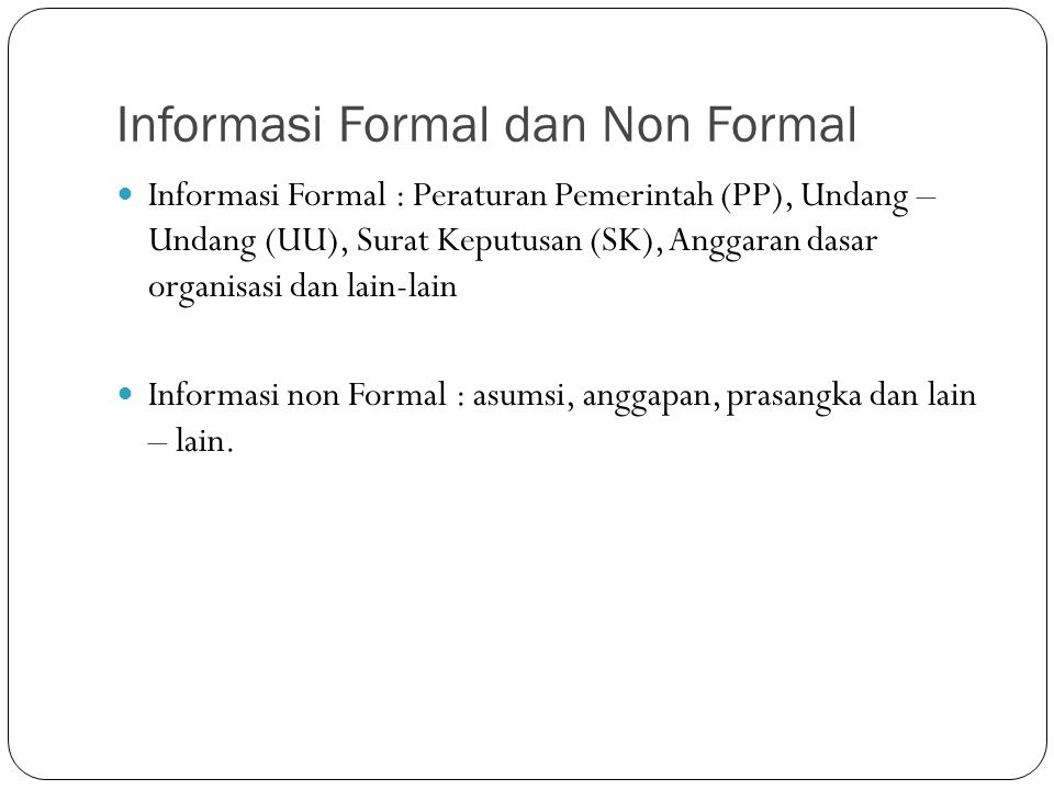 Informasi Formal dan Non Formal