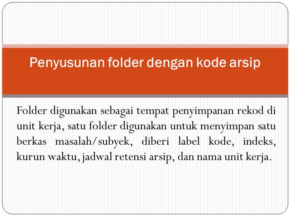 Penyusunan folder dengan kode arsip