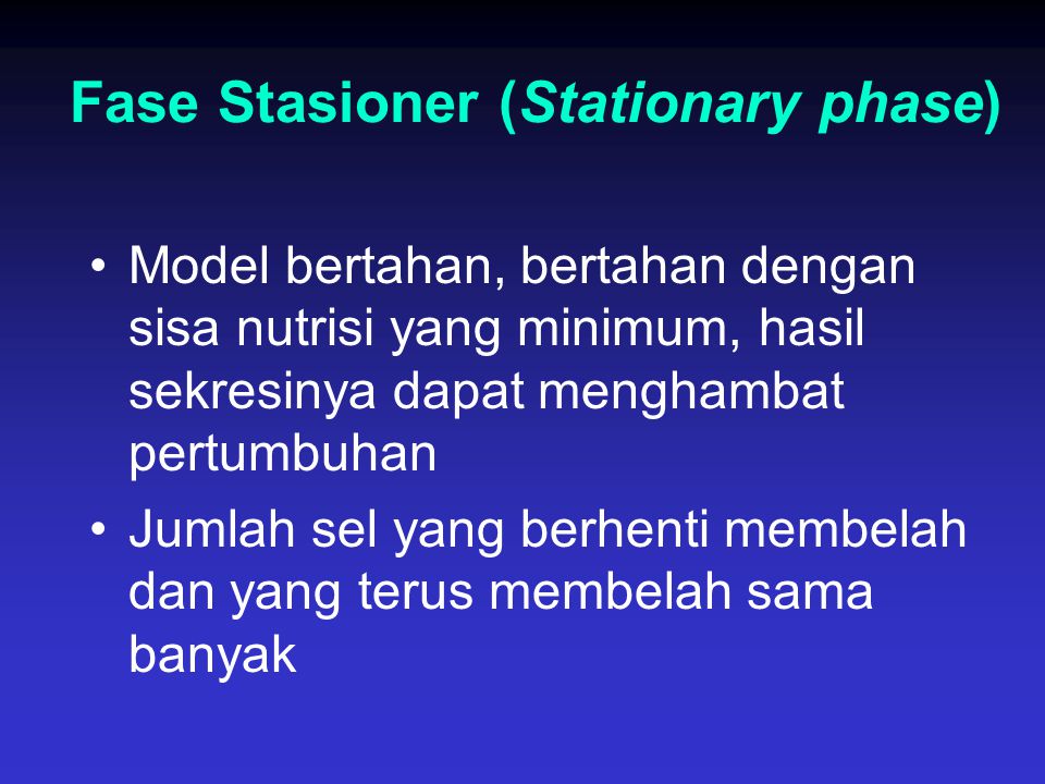 Fase Stasioner (Stationary phase)