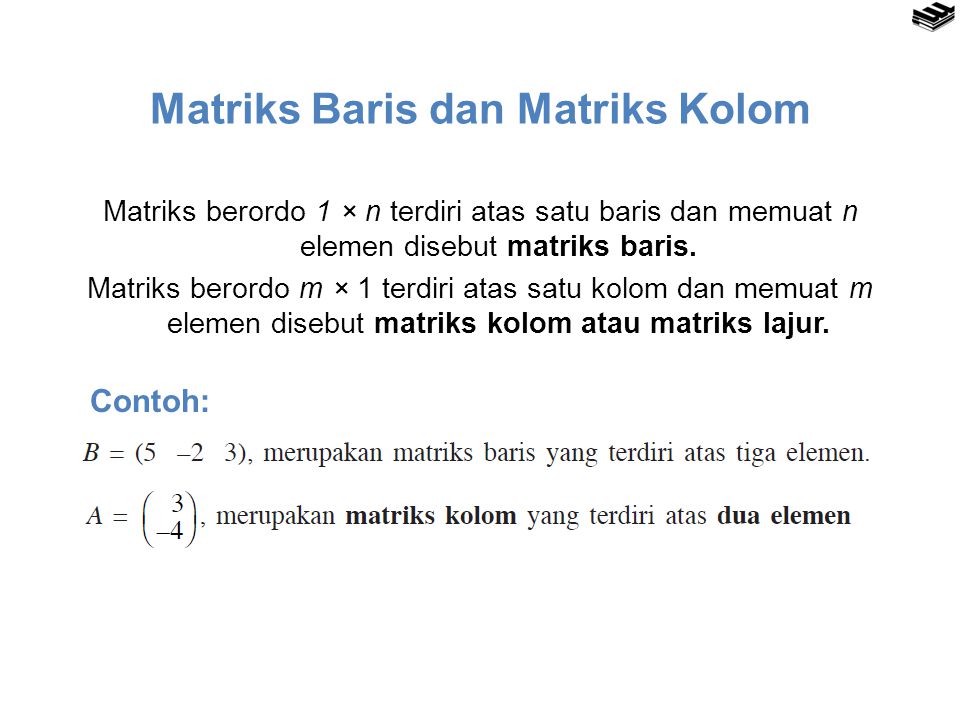 Matriks Baris dan Matriks Kolom