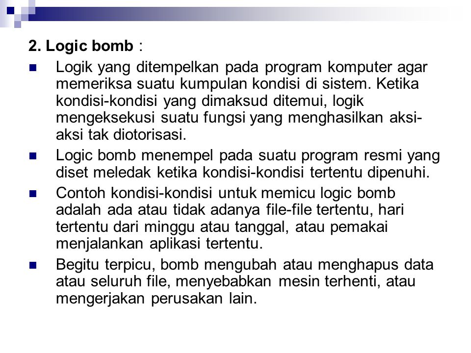 2. Logic bomb :