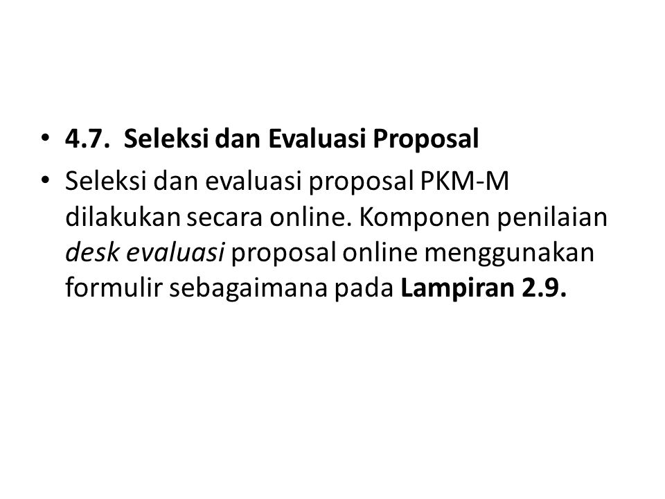 4.7. Seleksi dan Evaluasi Proposal