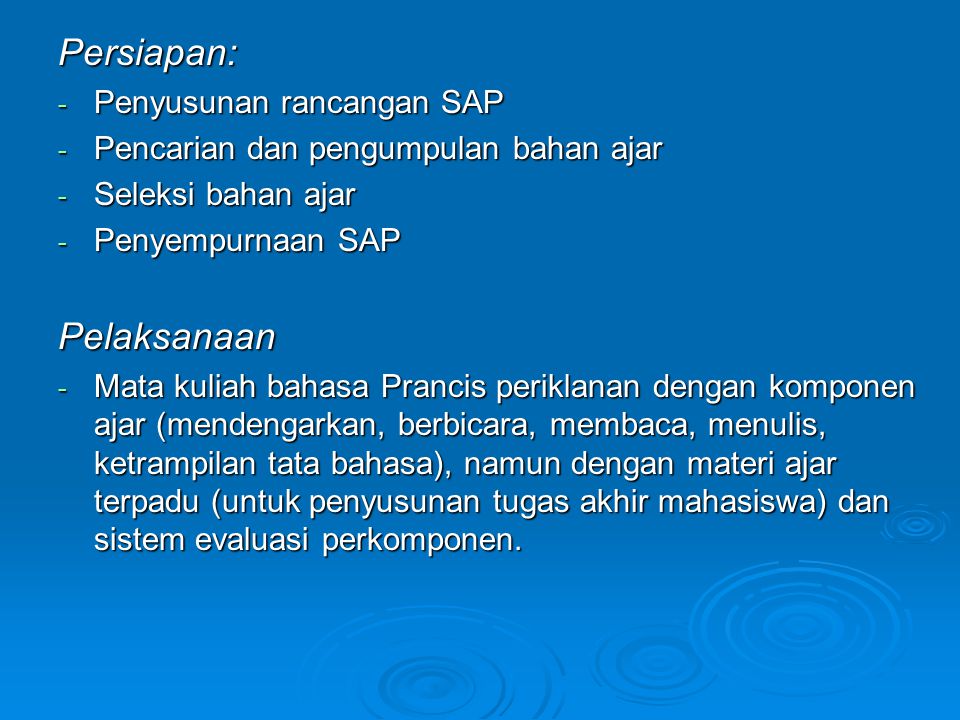 Persiapan: Pelaksanaan Penyusunan rancangan SAP