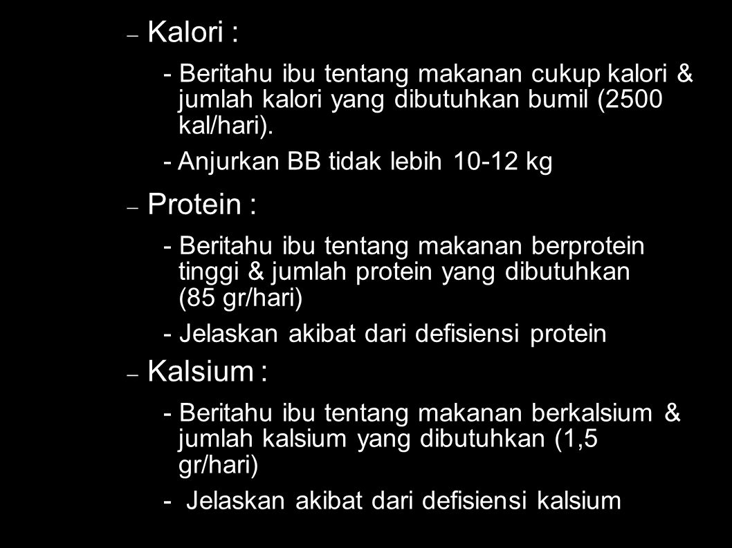 Kalori : Protein : Kalsium :