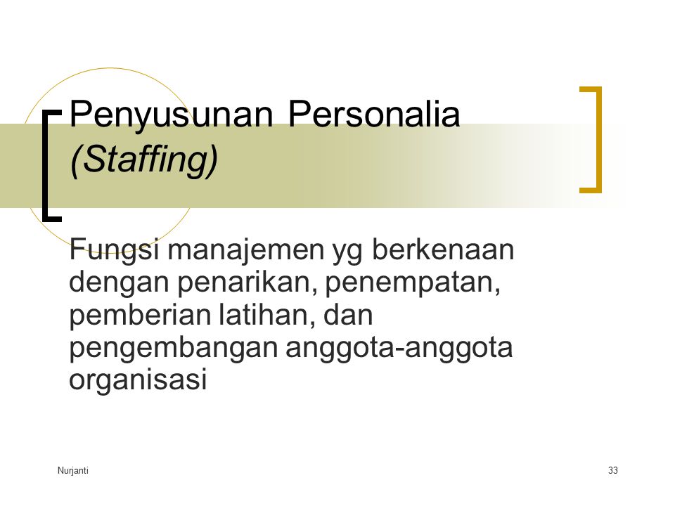 Penyusunan Personalia (Staffing)