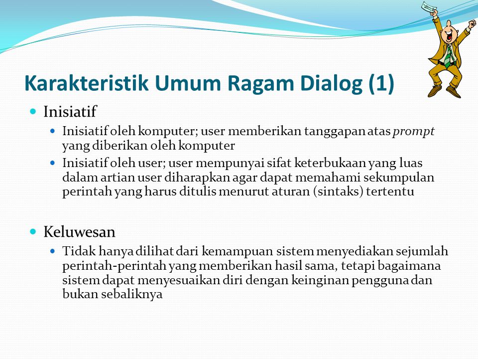 Karakteristik Umum Ragam Dialog (1)