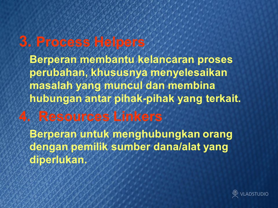 3. Process Helpers 4. Resources Linkers