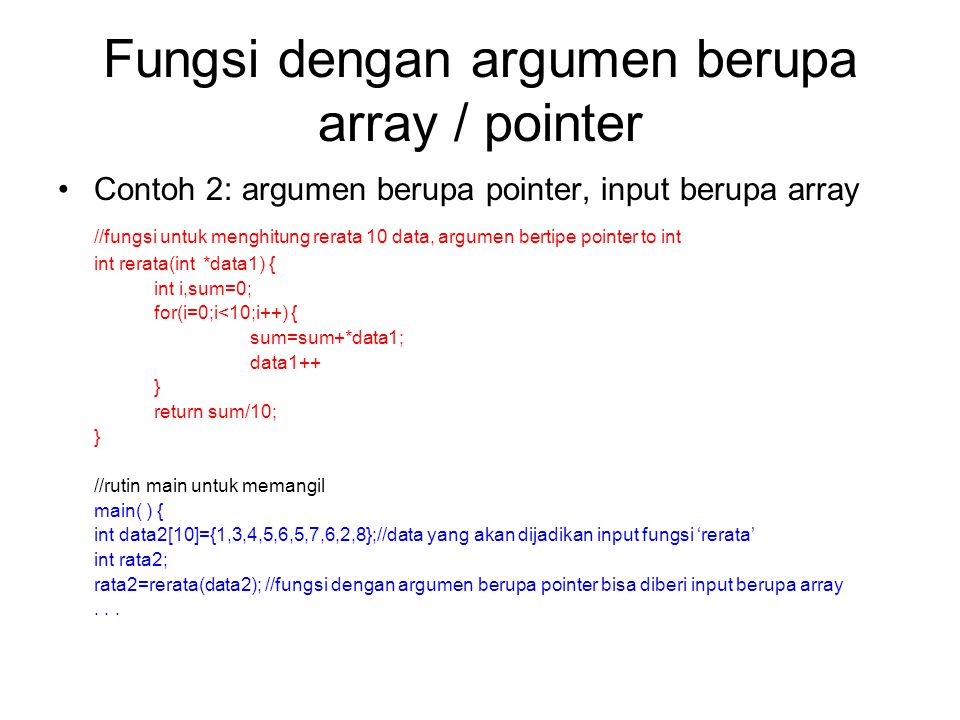 Fungsi dengan argumen berupa array / pointer