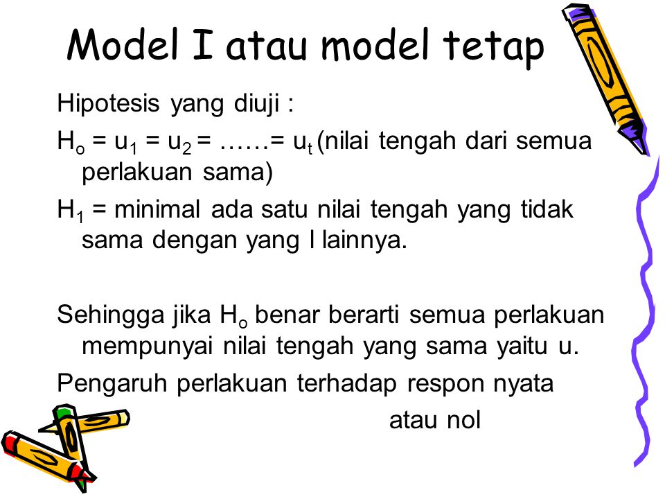 Model I atau model tetap