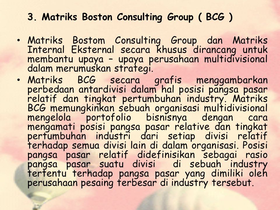 3. Matriks Boston Consulting Group ( BCG )