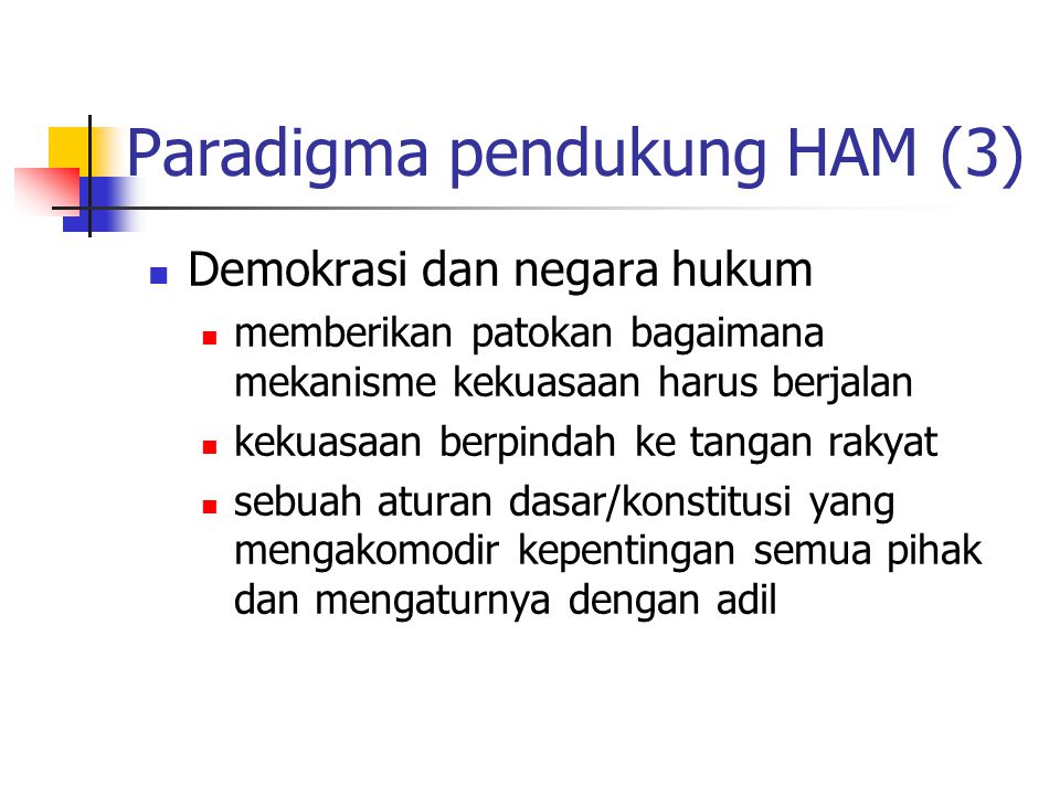 Paradigma pendukung HAM (3)