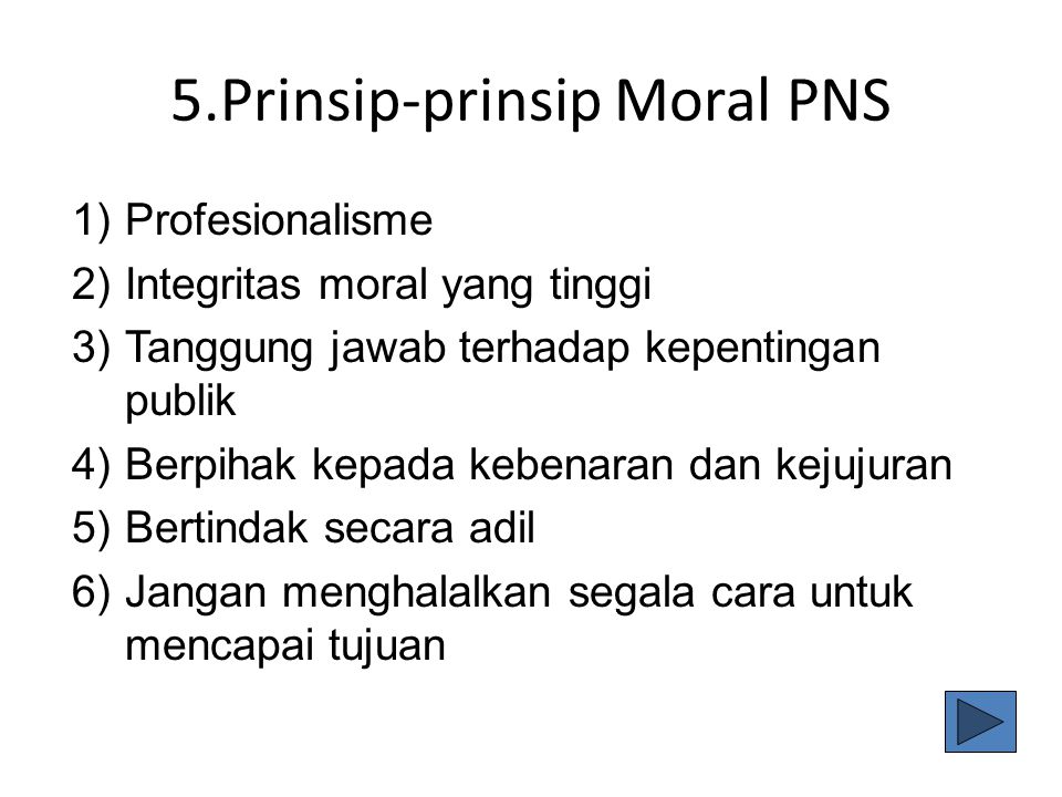 5.Prinsip-prinsip Moral PNS