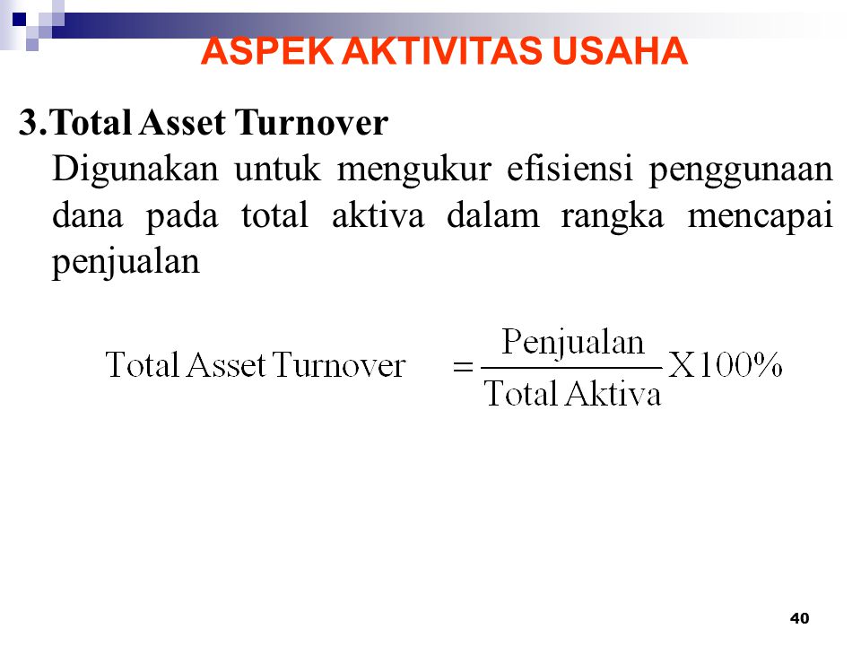ASPEK AKTIVITAS USAHA 3.Total Asset Turnover.