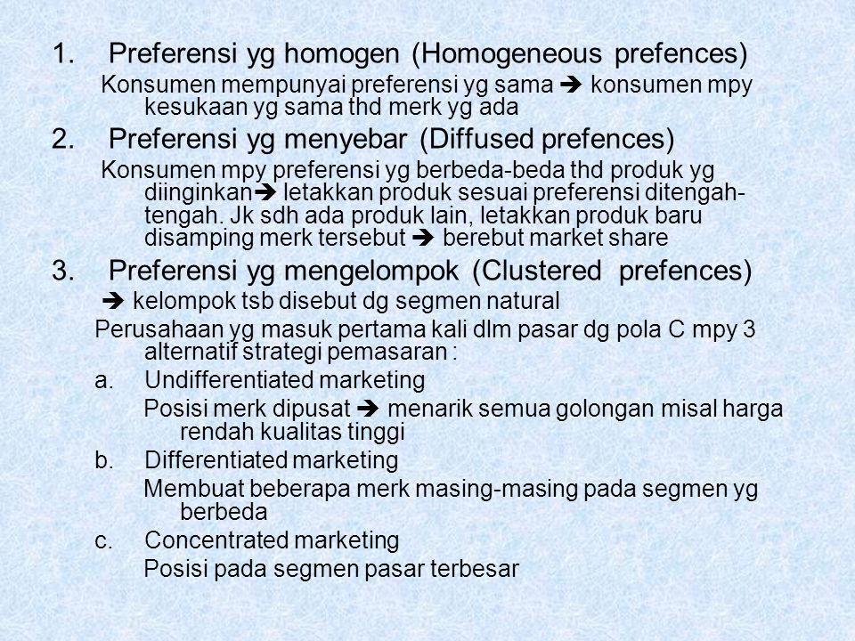 Preferensi yg homogen (Homogeneous prefences)