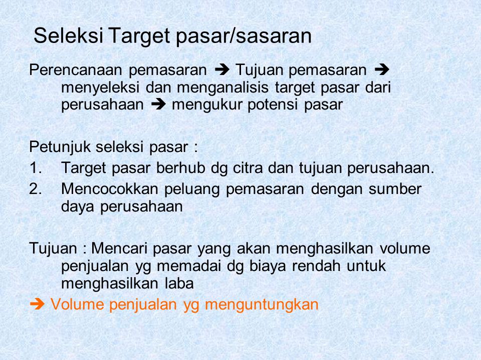 Seleksi Target pasar/sasaran