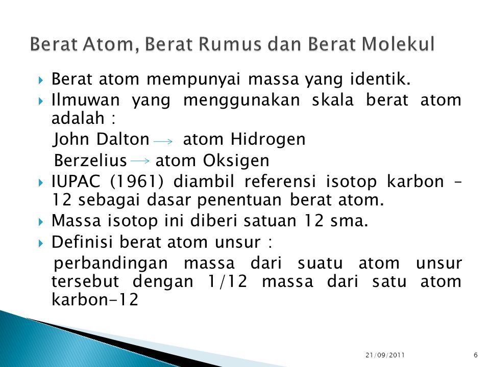 Berat Atom, Berat Rumus dan Berat Molekul