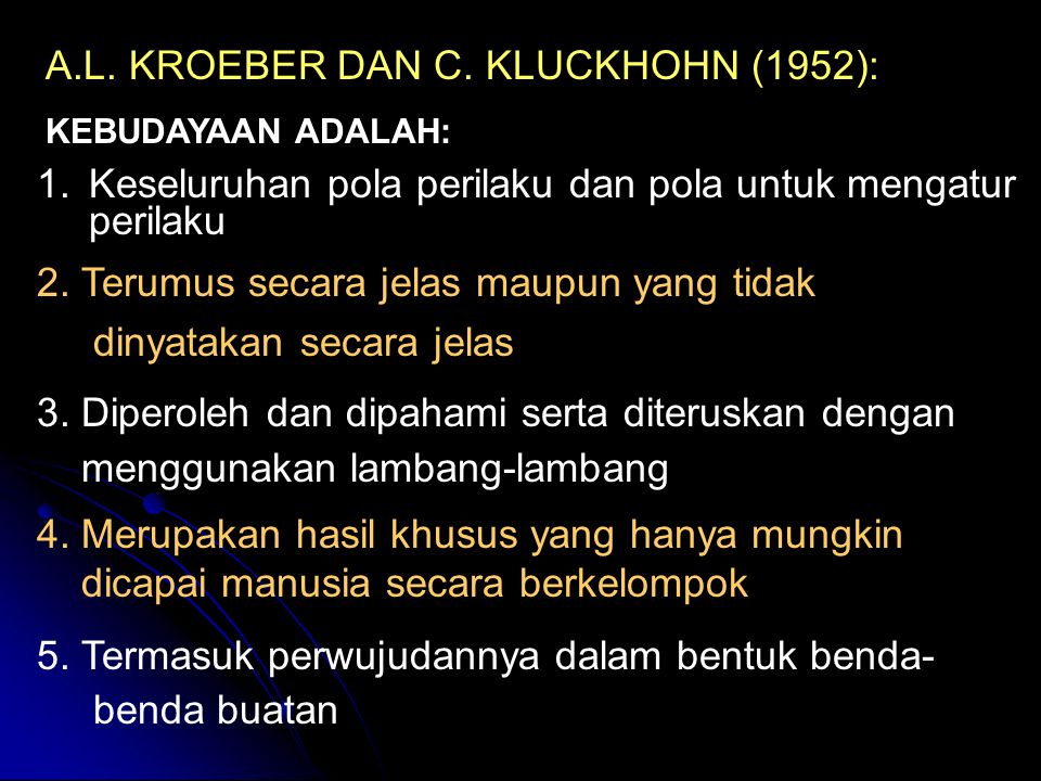A.L. KROEBER DAN C. KLUCKHOHN (1952):