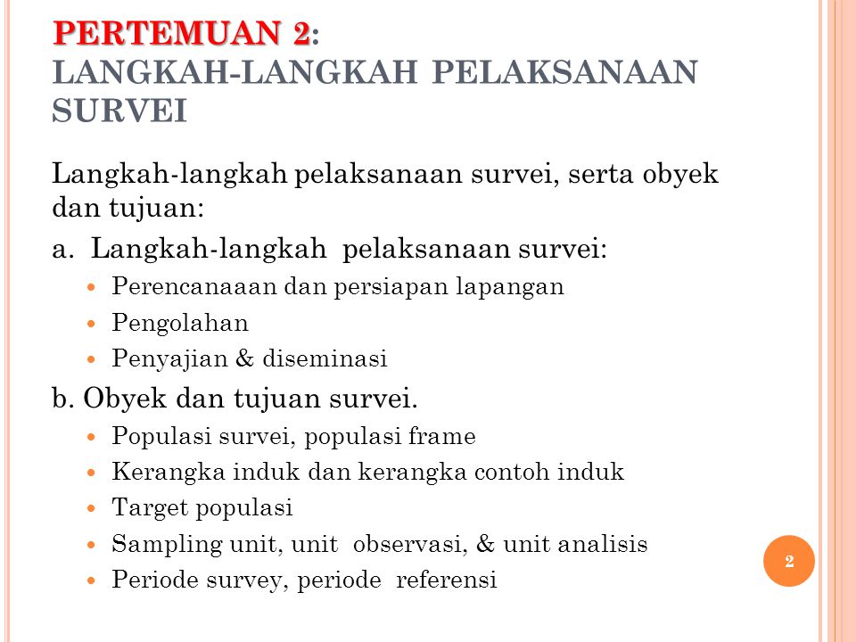 Tujuan Survey – Ilmu