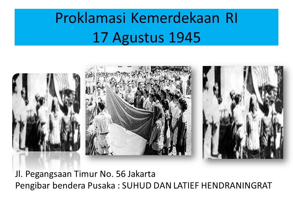 Proklamasi Kemerdekaan RI 17 Agustus 1945
