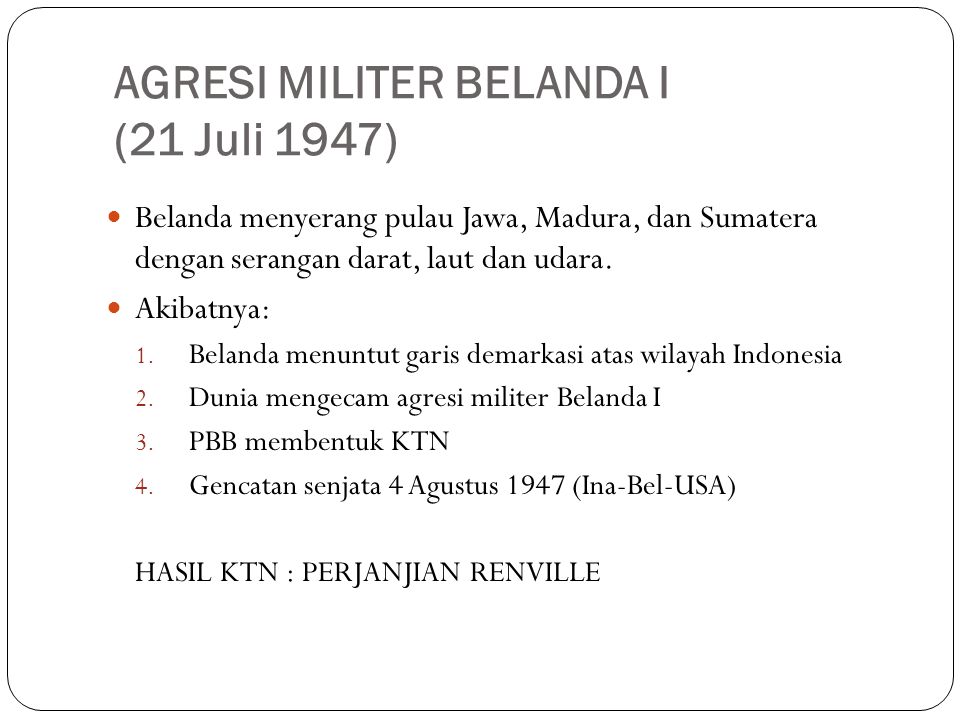AGRESI MILITER BELANDA I (21 Juli 1947)