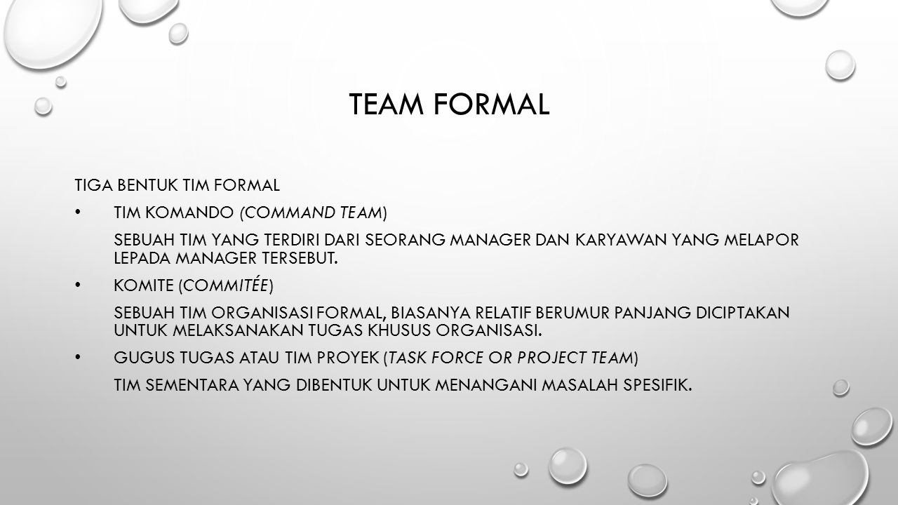 Team formal Tiga Bentuk Tim Formal Tim Komando (command team)