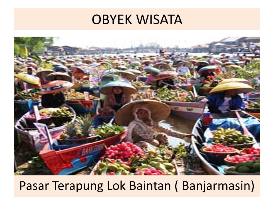 Pasar Terapung Lok Baintan ( Banjarmasin)