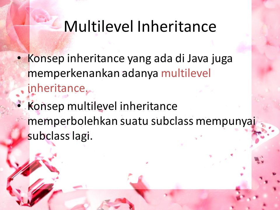 Multilevel Inheritance