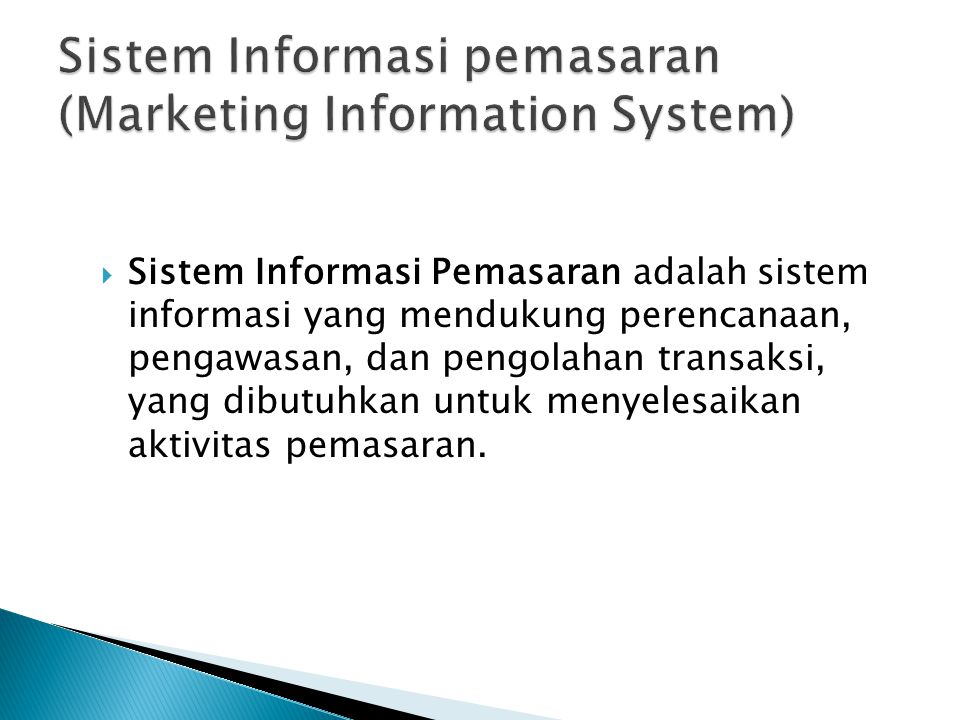Sistem Informasi pemasaran (Marketing Information System)
