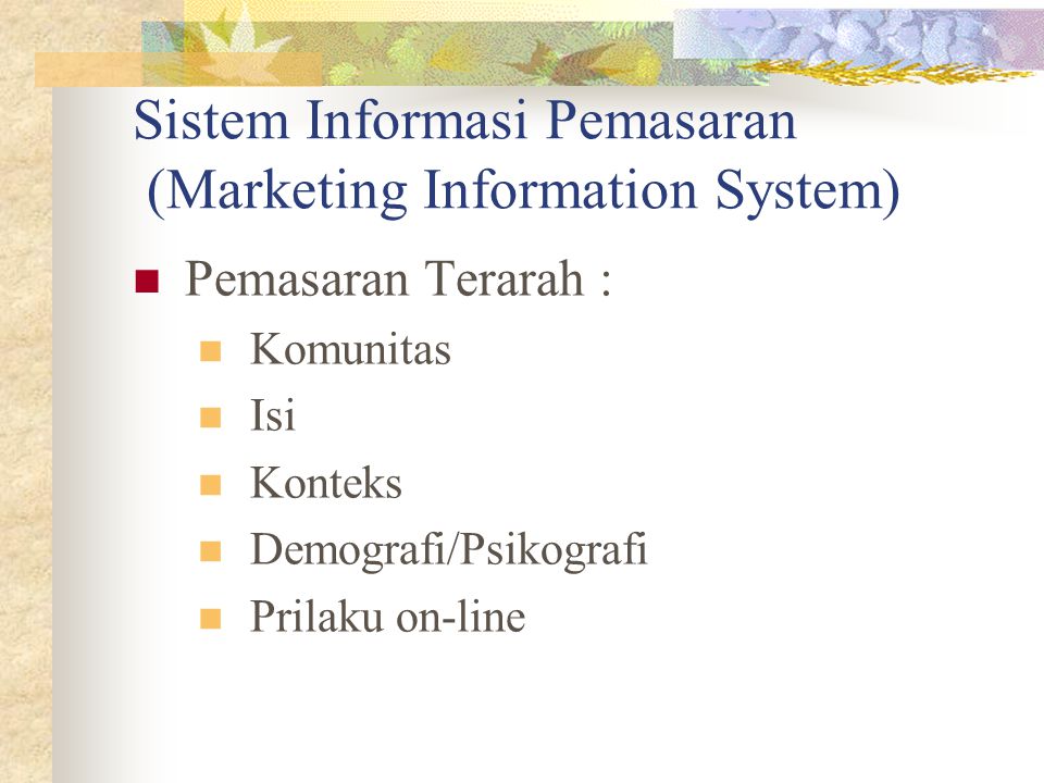 Sistem Informasi Pemasaran (Marketing Information System)