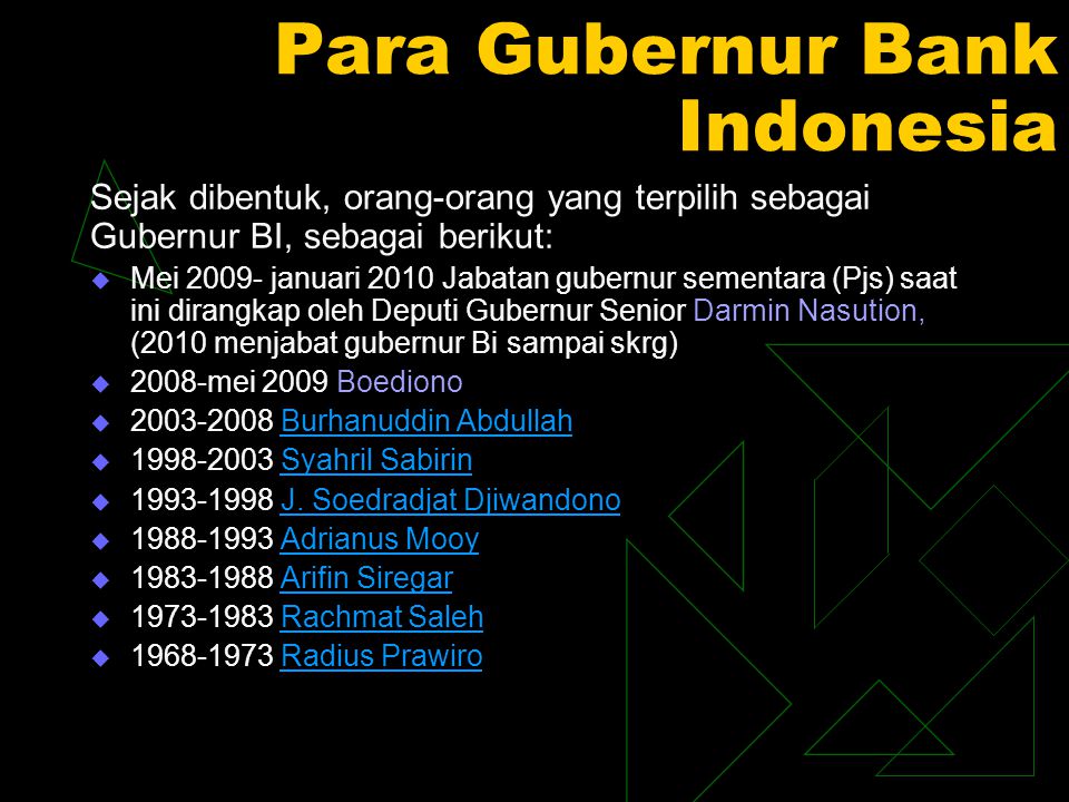 Para Gubernur Bank Indonesia