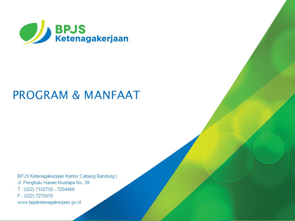 PROGRAM & MANFAAT BPJS Ketenagakerjaan Kantor Cabang Bandung I