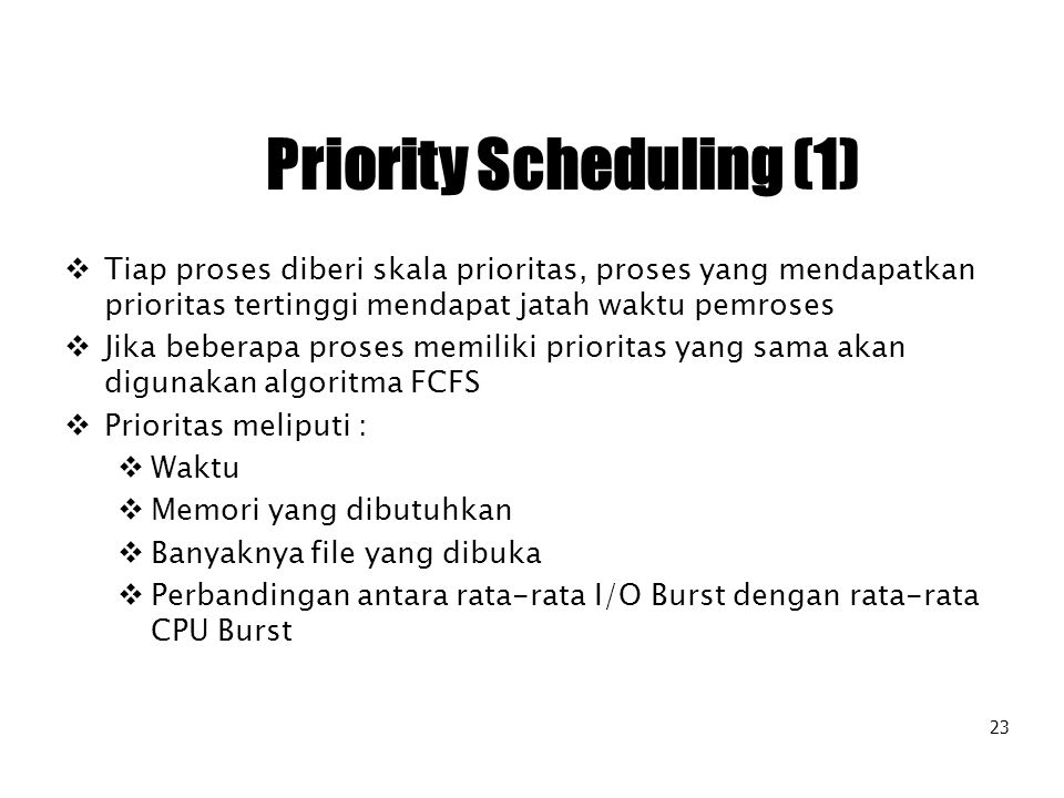 Priority Scheduling (1)