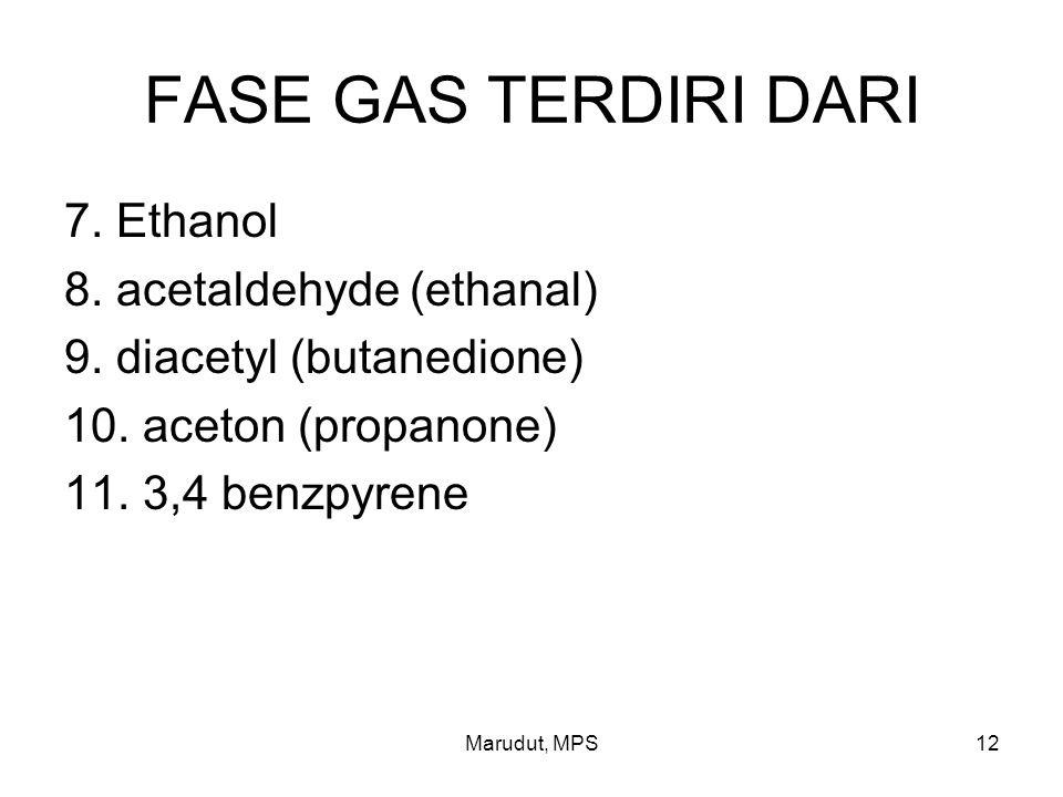 FASE GAS TERDIRI DARI 7. Ethanol 8. acetaldehyde (ethanal)