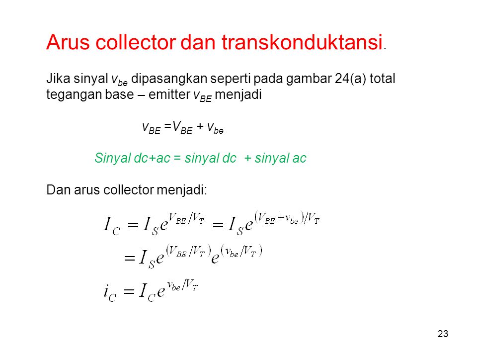 Arus collector dan transkonduktansi.
