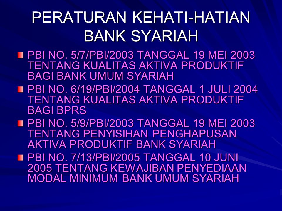 PERATURAN KEHATI-HATIAN BANK SYARIAH