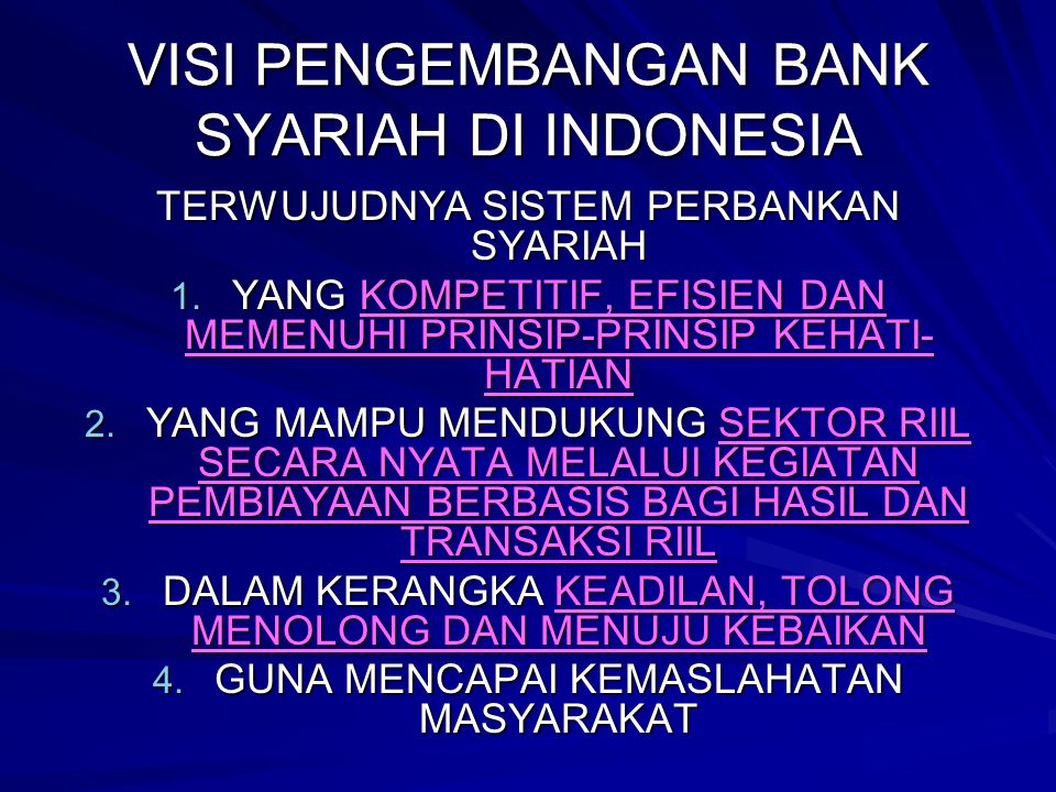 VISI PENGEMBANGAN BANK SYARIAH DI INDONESIA